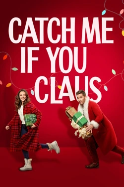Vizioneaza Catch Me If You Claus (2023) - Subtitrat in Romana