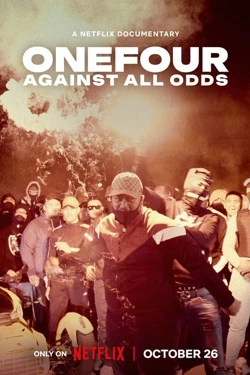 ONEFOUR: Against All Odds (2023) - Subtitrat in Romana