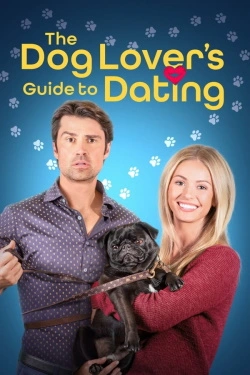 The Dog Lover's Guide to Dating (2023) - Online in Engleza