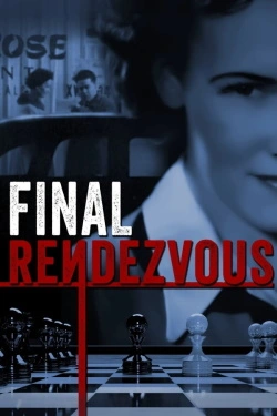 Final Rendezvous (2020) - Online in Engleza