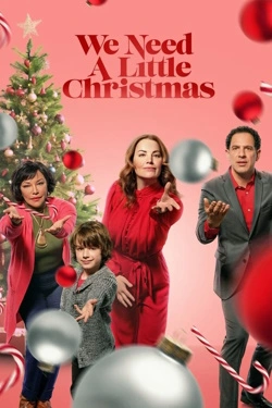 We Need a Little Christmas (2022) - Subtitrat in Romana