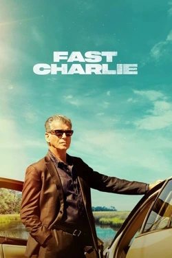 Fast Charlie (2023) - Subtitrat in Romana
