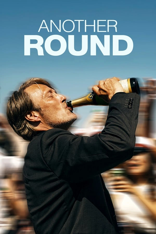 Another Round (2020) - Subtitrat în Romana