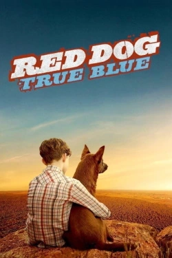 Red Dog: True Blue (2016) - Subtitrat in Romana