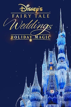 Vizioneaza Disney's Fairy Tale Weddings: Holiday Magic (2017) - Subtitrat in Romana