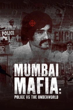 Mumbai Mafia: Police vs the Underworld (2023) - Subtitrat in Romana