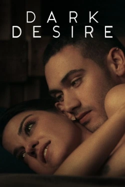 Vizioneaza Dark Desire (2020) - Subtitrat in Romana episodul 