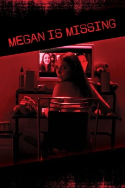 Vizioneaza Megan Is Missing (2011) - Subtitrat in Romana